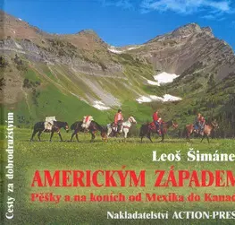 Cestopisy Americkým Západem - Leoš Šimánek