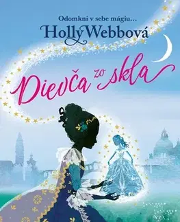 Fantasy, upíri Dievča zo skla - Holly Webb,Nikoleta Frantová