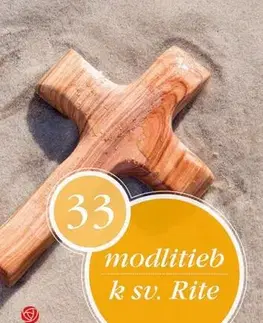 Kresťanstvo 33 modlitieb k sv. Rite - Jozef Jurdák