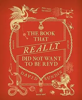 Rozprávky The Book That Really Did Not Want To Be Read - David Sundin