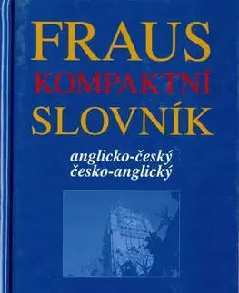 Slovníky Anglicko-český česko-anglický FRAUS kompaktní slovník - Nora Bílková,Lenka Parobková