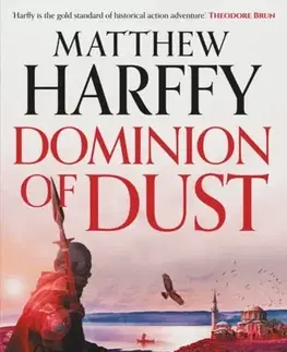 Historické romány Dominion of Dust - Matthew Harffy