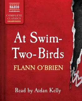 Svetová beletria Naxos Audiobooks At Swim-Two-Birds (EN)
