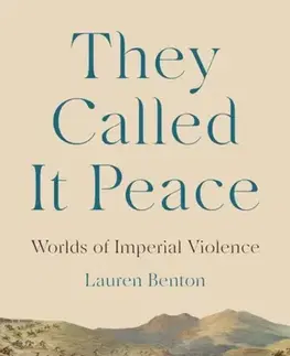 História They Called It Peace - Lauren Benton
