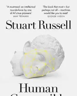 Odborná a náučná literatúra - ostatné Human Compatible - Stuart Russell
