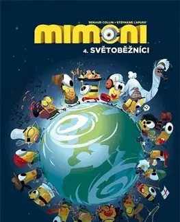 Komiksy Mimoni 4: Světoběžníci - Stéphane Lapuss,Collin Renaud,Richard Podaný