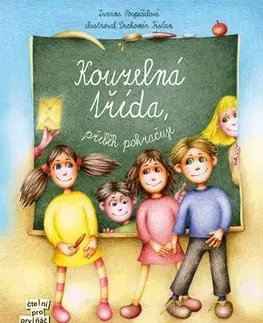 Pre deti a mládež - ostatné Kouzelná třída, příběh pokračuje - Zuzana Pospíšilová,Drahomír Trsťan