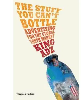 Cudzojazyčná literatúra Stuff You Can`t Bottle - King Adz