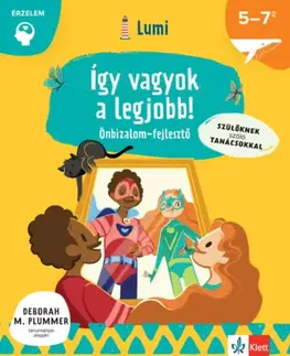 Pre deti a mládež - ostatné Így vagyok a legjobb! - Önbizalomfejlesztő 5-7 éveseknek - Chiara Piroddi