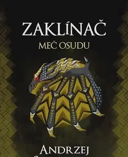 Sci-fi a fantasy Zaklínač II.: Meč osudu, 4. vydanie - Andrzej Sapkowski,Karol Chmel