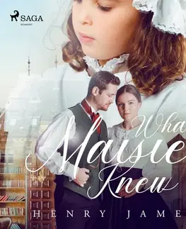 Svetová beletria Saga Egmont What Maisie Knew (EN)