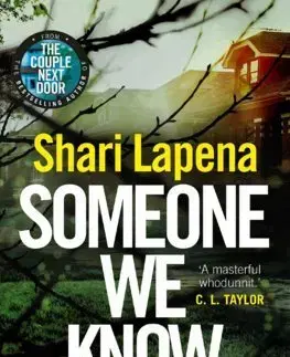 Detektívky, trilery, horory Someone We Know - Shari Lapena