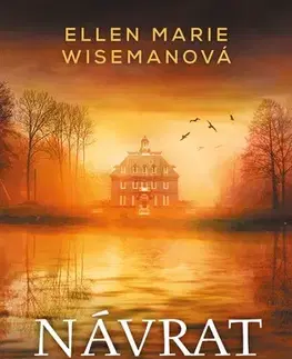 História - ostatné Návrat do Coal River - Ellen Marie Wisemanová