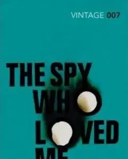 Cudzojazyčná literatúra Spy Who Loved Me - Ian Fleming