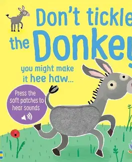 Zvukové knihy Dont Tickle the Donkey! - Sam Taplin,Ana Martin Larranaga