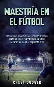Šport - ostatné Maestría En El Fútbol - Dugger Chest
