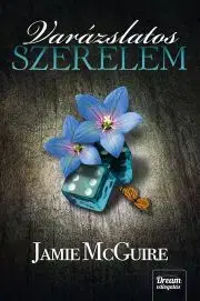 Romantická beletria Varázslatos szerelem - Jamie McGuire