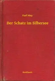 Svetová beletria Der Schatz im Silbersee - Karl May