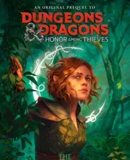 Fantasy, upíri Dungeons & Dragons: Honor Among Thieves: The Druids Call - E.K. Johnston