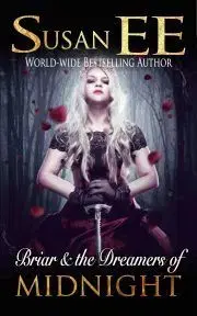 Sci-fi a fantasy Briar and the Dreamers of Midnight - Susan Ee