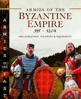 História Armies of the Byzantine Empire, 395-1204 - Gabriele Esposito