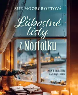 Romantická beletria Ľúbostné listy z Norfolku - Sue Moorcroftová