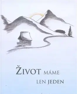 Slovenská poézia Život máme len jeden - Mário Puškarev st.
