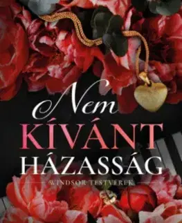 Erotická beletria Nem kívánt házasság - Catharina Maura