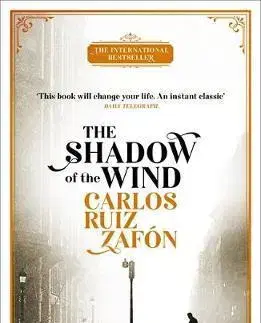 Svetová beletria The Shadow of the Wind - Carlos Ruiz Zafón
