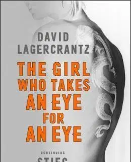 Cudzojazyčná literatúra The Girl Who Takes an Eye for an Eye - David Lagercrantz