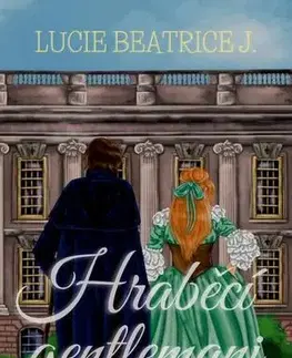 Historické romány Hraběcí gentlemani - Lucie Beatrice J.
