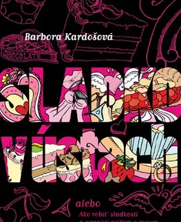 Romantická beletria Sladko v ústach - Barbora Kardošová