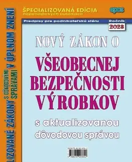 Zákony, zbierky zákonov Nový zákon o všeobecnej bezpečnosti výrobkov 13/2023