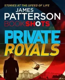 Dizajn, úžitkové umenie, móda Private Royals - Bookshots - James Patterson