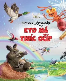 Príroda Mravček Zvedavko 4: Kto má tisíc očí? - Rasa Dmuchovskiene,Gintaras Jocius