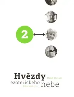 Ezoterika - ostatné Hvězdy ezoterického nebe 2. - Miloš Matula
