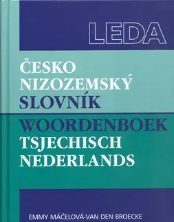 Jazykové učebnice, slovníky Česko-nizozemský slovník - Dana Spěváková,Kolektív autorov,Emmy Máčelová