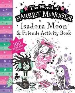 Nalepovačky, vystrihovačky, skladačky Isadora Moon and Friends Bumper Activity Book: 100 brand new activities featuring Isadora, Mirabelle and Emerald! - Harriett Muncaster