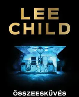 Detektívky, trilery, horory Összeesküvés - Lee Child
