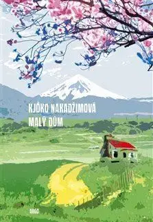 Svetová beletria Malý dům - Kjóko Nakadžimová