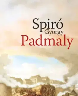 Historické romány Padmaly - György Spiró