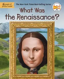 Encyklopédie pre deti a mládež - ostatné What Was the Renaissance? - Roberta Edwards,HQ