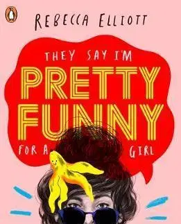 V cudzom jazyku Pretty Funny - Rebecca Elliott