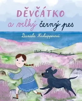 Pre deti a mládež - ostatné Děvčátko a velký černý pes - Daniela Krolupperová