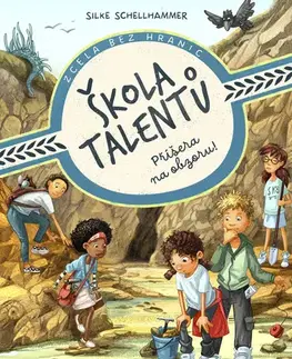 Rozprávky Škola talentů: Příšera na obzoru! - Silke Schellhammer