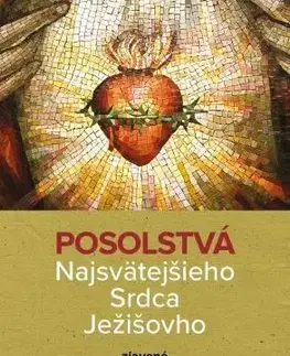 Kresťanstvo Posolstvá Najsvätejšieho Srdca Ježišovho
