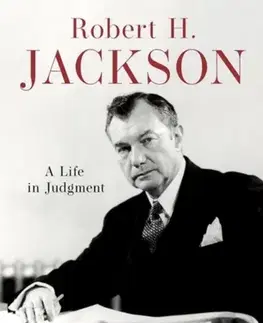 Biografie - Životopisy Robert H. Jackson - G. Edward White