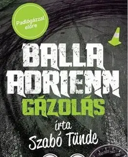 Dobrodružstvo, napätie, western Balla Adrienn 4. - Tünde Szabó