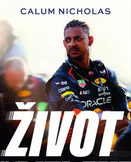 Šport - ostatné Život v pitlane - Calum Nicholas