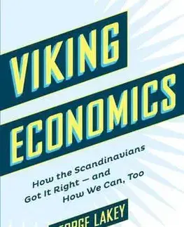 Ekonómia, manažment - ostatné Viking Economics - George Lakey